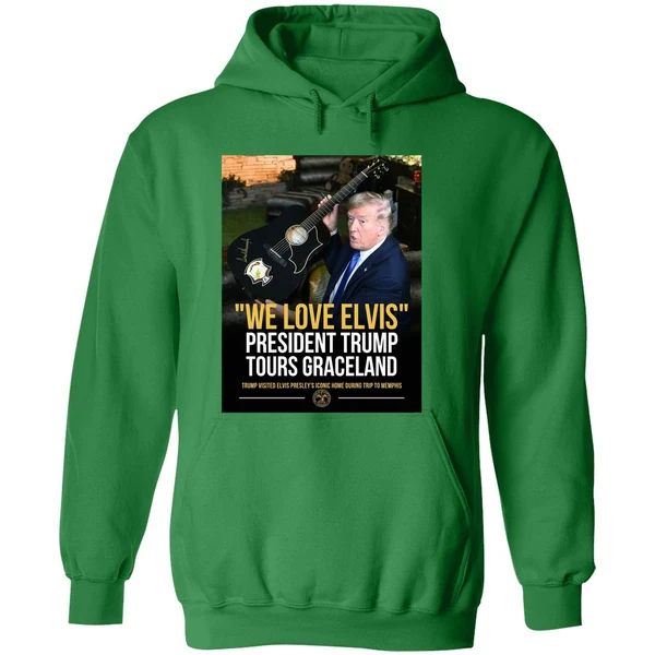 Trump We Love Elvis President Trump Tours Graceland Graphic Hoodie - Image 2