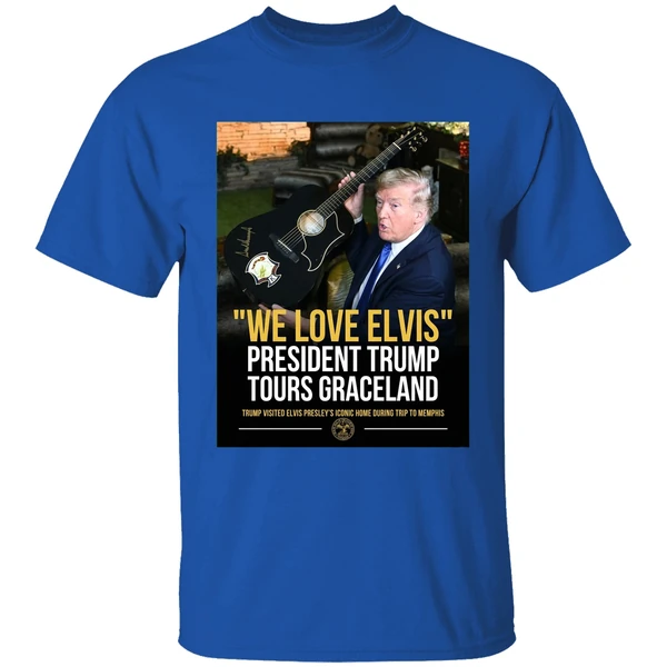 Trump We Love Elvis President Trump Tours Graceland Graphic Shirt - Image 8