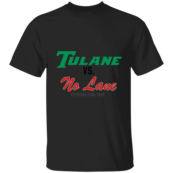 Tulane Green Wave Vs No Lane December 20th 2025 Shirt - Image 7