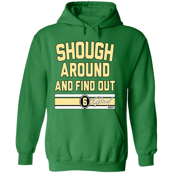 Tyler Shough Around And Find Out Hoodie - Image 2