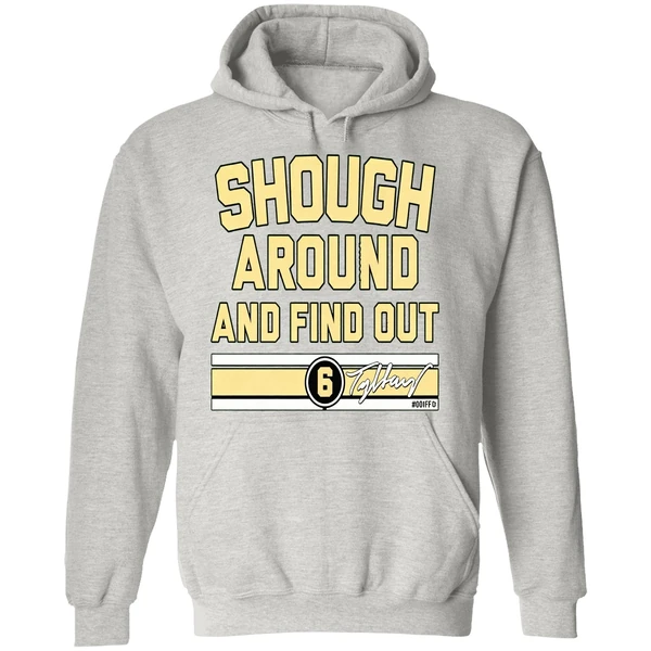 Tyler Shough Around And Find Out Hoodie - Image 9