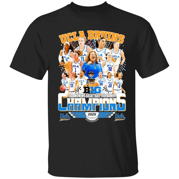 Ucla Bruins B1g Tiaa Womens Basketball Tournament Champions 2025 Shirt