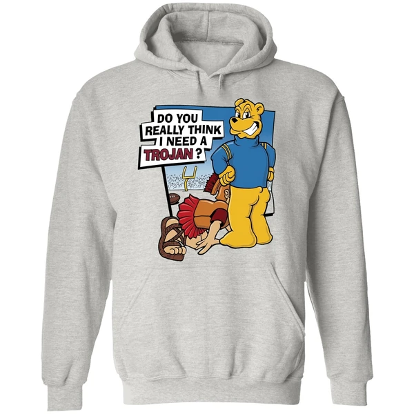 Ucla Do You Really Think I Need A Trojan Hoodie - Image 9