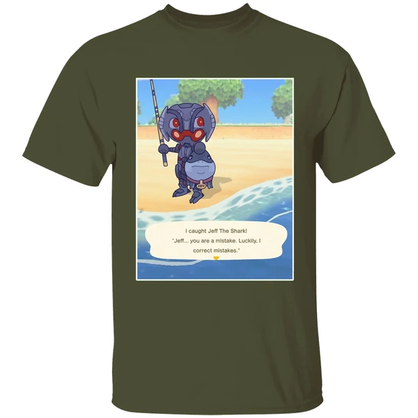 Ultron Marvel I Caught Jeff The Shark Jeff You Are A Mistake Luckily I Correct Mistakes Shirt - Image 4