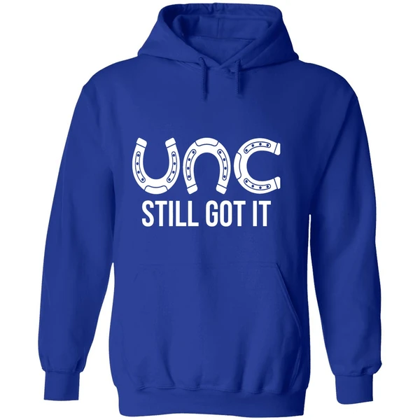 Unc Still Got It Hoodie - Image 7