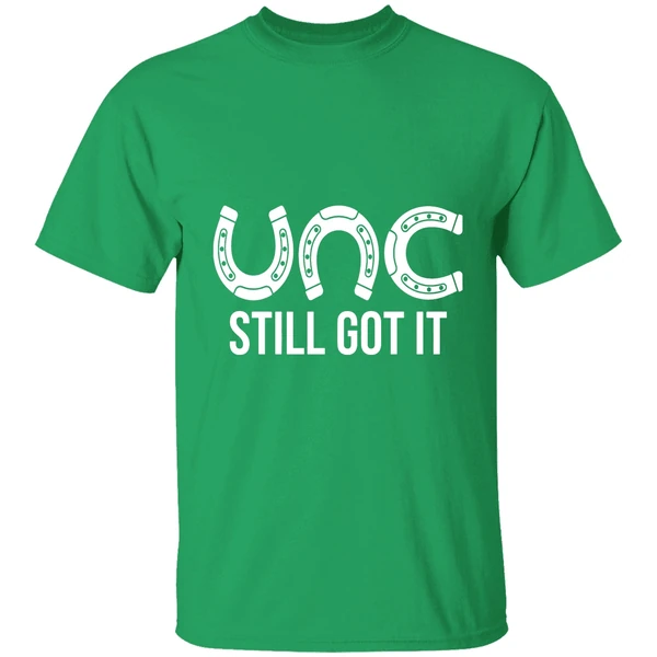 Unc Still Got It Shirt - Image 2