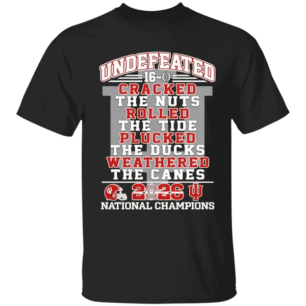 Undefeated 16 0 Indiana Hoosiers Cracked The Nuts Rolled The Tide Plucked Shirt