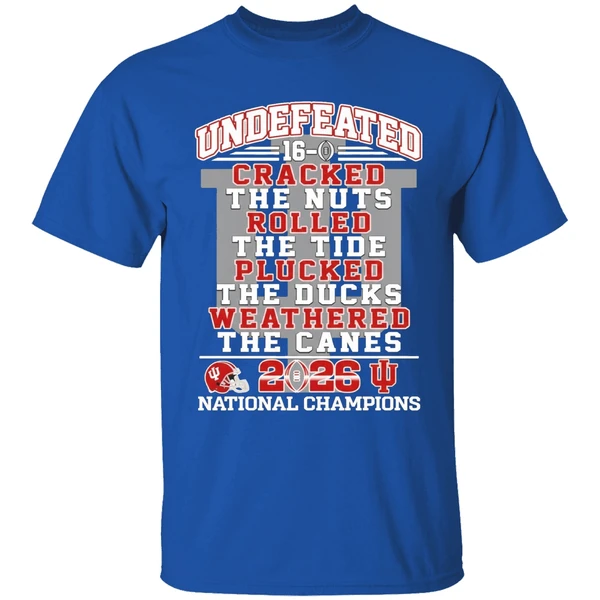 Undefeated 16 0 Indiana Hoosiers Cracked The Nuts Rolled The Tide Plucked Shirt - Image 8