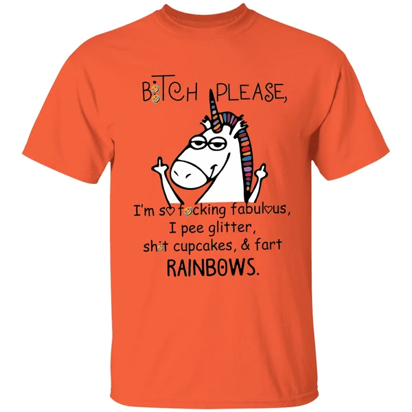 Unicorn Middle Finger Bitch Please Im So Fucking Fabulous I Pee Glitter Shirt - Image 3