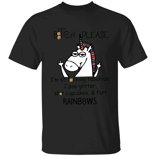 Unicorn Middle Finger Bitch Please Im So Fucking Fabulous I Pee Glitter Shirt - Image 7