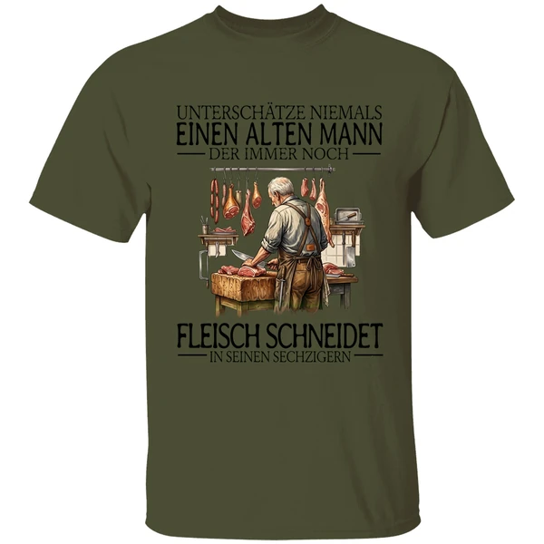 Unterschatze Niemals Einen Alten Mann Der Immer Noch Fleisch Schneidet In Seinen Sechzigern Shirt - Image 9