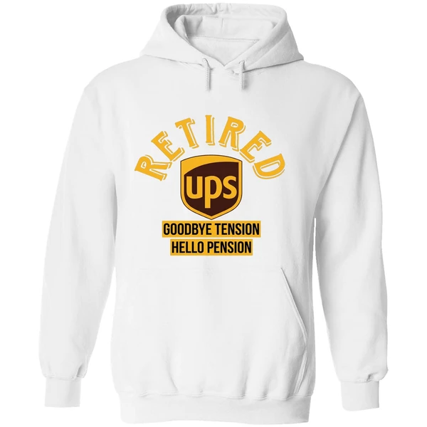 Ups Retired Goodbye Tension Hello Pension Hoodie - Image 8