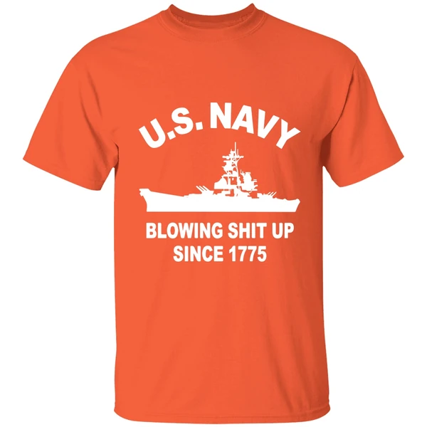 Us Navy With Blowing Shit Up Since 1775 Shirt - Image 6
