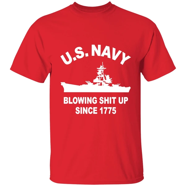 Us Navy With Blowing Shit Up Since 1775 Shirt - Image 7