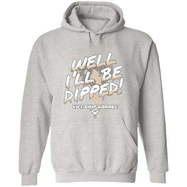 Vice Grip Garage Well Ill Be Dipped 2025 Hoodie - Image 9