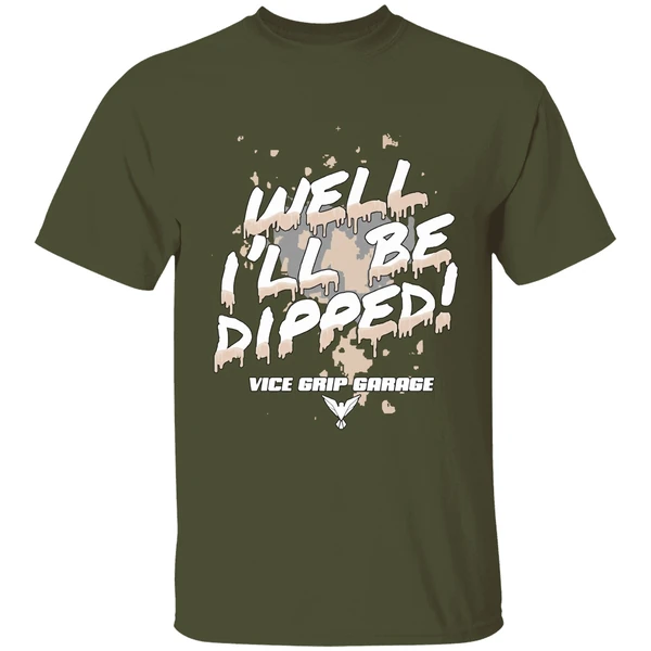 Vice Grip Garage Well Ill Be Dipped 2025 Shirt - Image 4