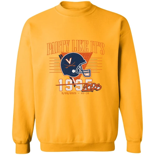 Virginia Cavaliers Uva Football Party Like Its 2025 Sweatshirt