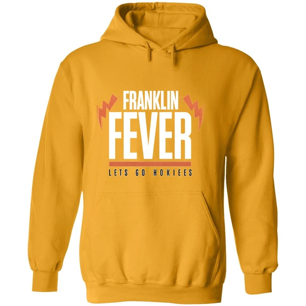 Virginia Tech Hokies Football Franklin Fever Lets Go Hokies Hoodie
