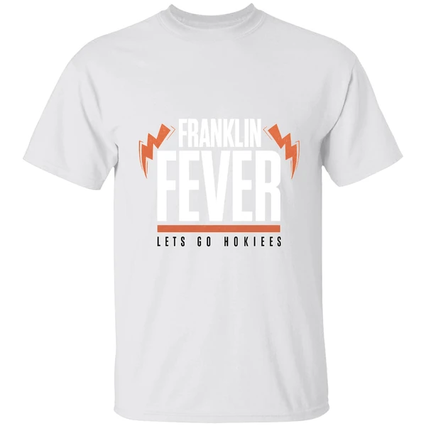 Virginia Tech Hokies Football Franklin Fever Lets Go Hokies Shirt - Image 9
