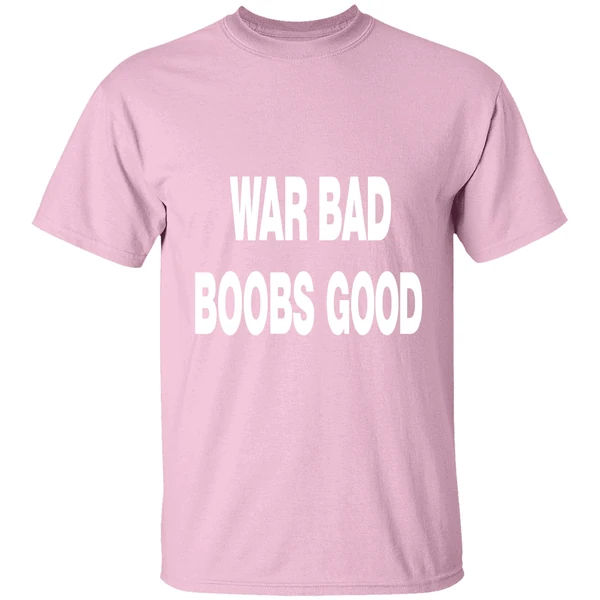 War Bad Boobs Good Shirt - Image 2