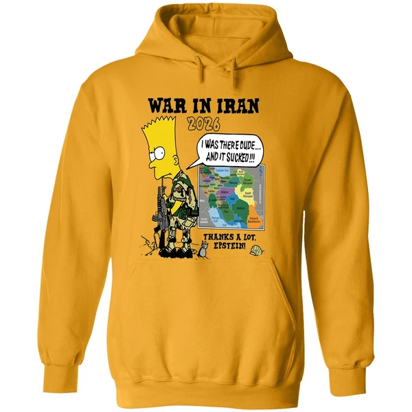 War In Iran Thanks A Lot Epstein The Simpsons Hoodie