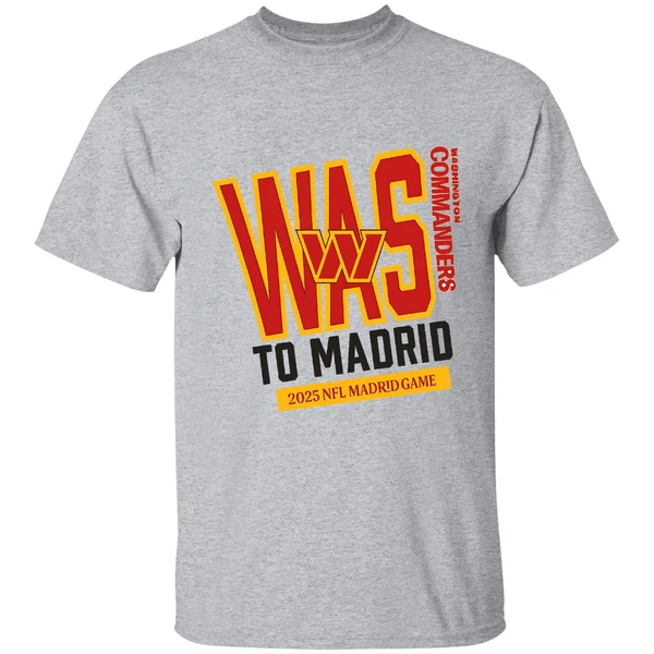 Washington Commanders 2025 To Madrid We Go Shirt