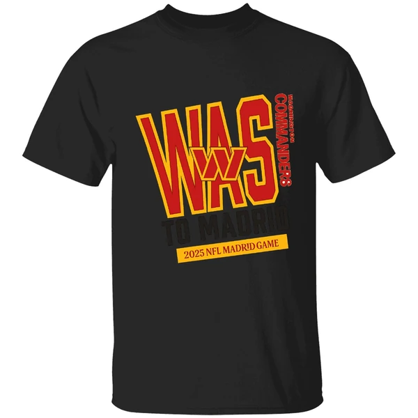 Washington Commanders 2025 To Madrid We Go Shirt - Image 8
