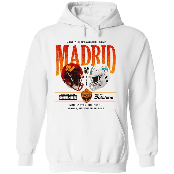Washington Commanders Vs Miami Dolphins Madrid International Games Hoodie - Image 8