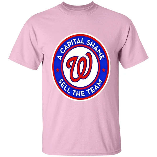 Washington Nationals A Capital Shame Sell The Team Shirt - Image 2