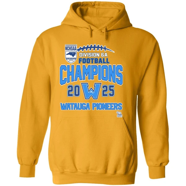 Watauga Pioneers Nchsaa Division 6a Football Champions 2025 Hoodie