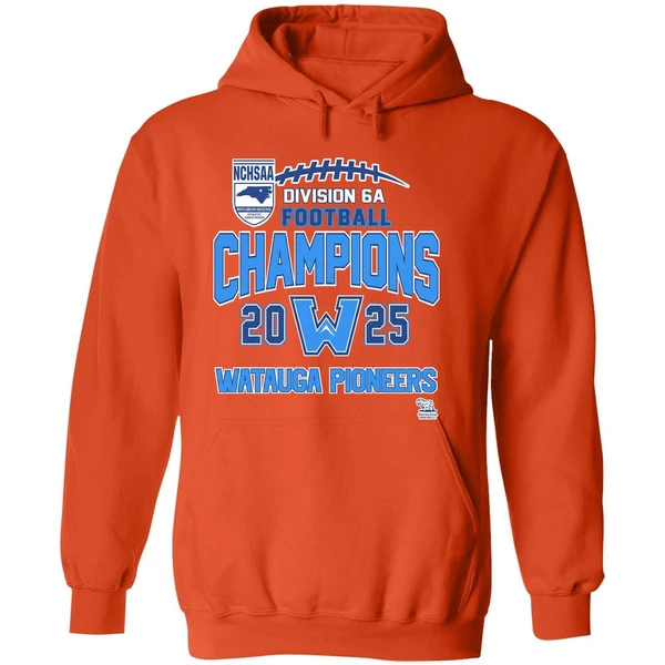 Watauga Pioneers Nchsaa Division 6a Football Champions 2025 Hoodie - Image 6