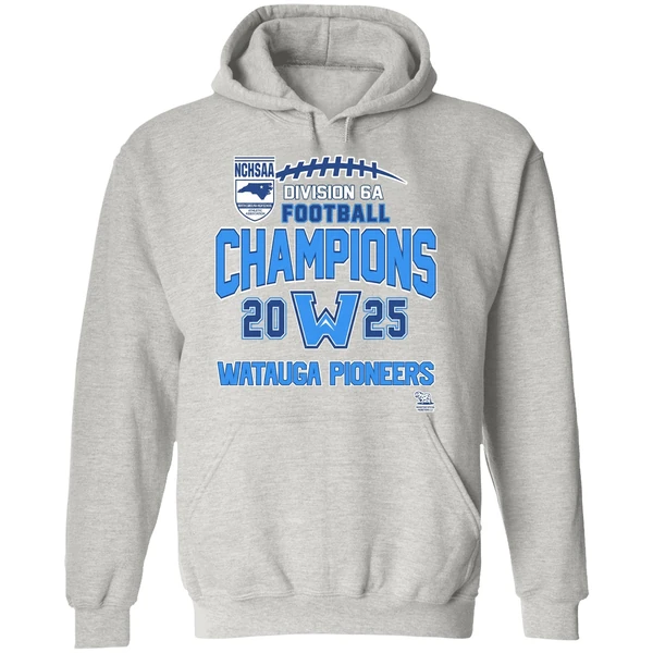 Watauga Pioneers Nchsaa Division 6a Football Champions 2025 Hoodie - Image 9
