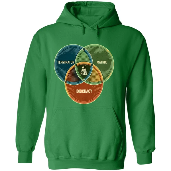 We Are Here Venn Diagram Terminator Matrix Idiocracy Hoodie - Image 2