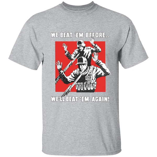 We Beat Em Before Well Beat Em Again Ice Shirt - Image 9