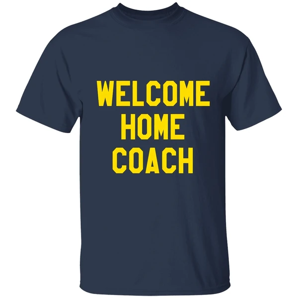 welcome home coach rich rodriguez west virginia shirt navy