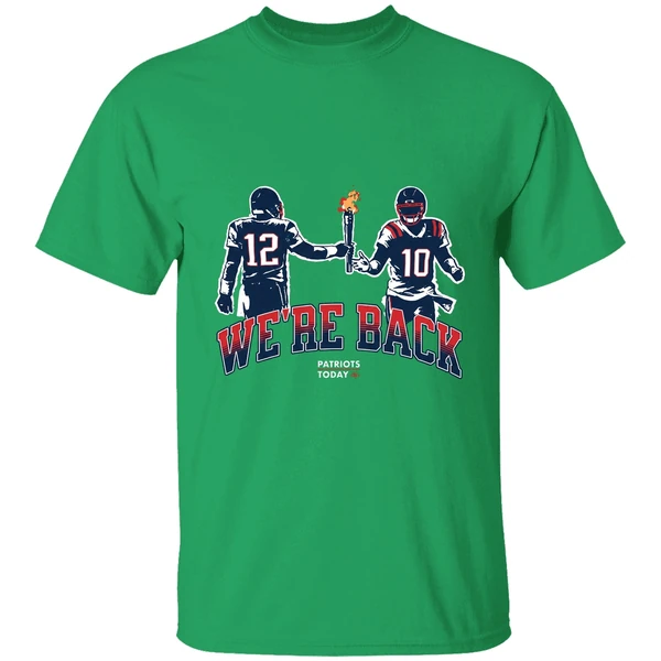 Were Back Patriots Today New England Patriots Nfl Shirt - Image 2