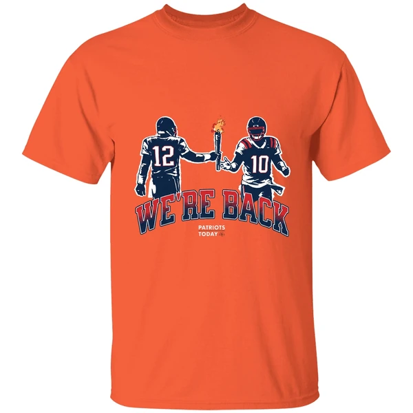 Were Back Patriots Today New England Patriots Nfl Shirt - Image 6