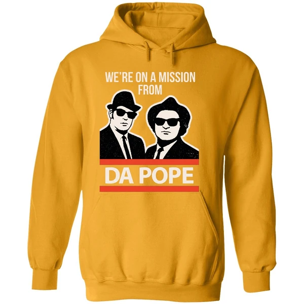 Were On A Mission From Da Pope Blues Brothers Hoodie