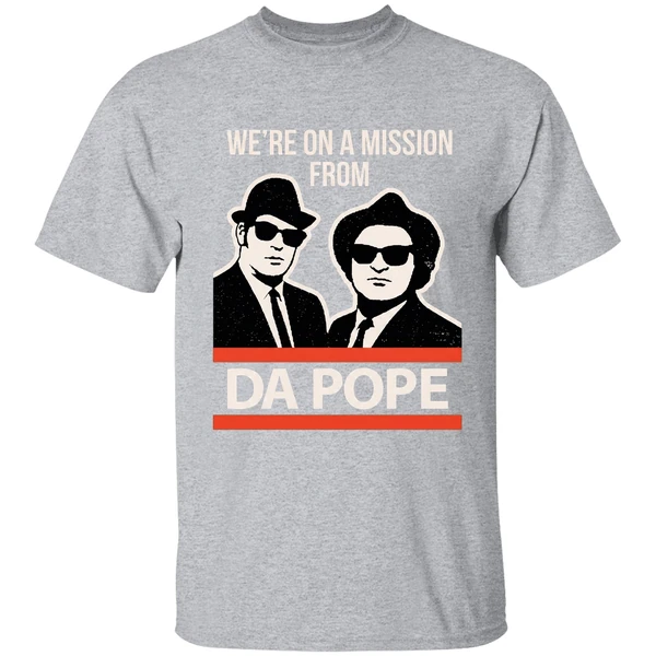 Were On A Mission From Da Pope Blues Brothers Shirt - Image 9