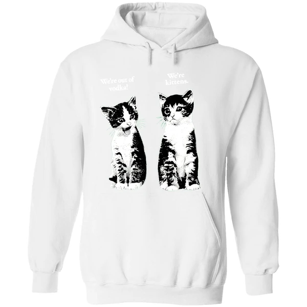 Were Out Of Vodka Were Kittens Cahoodie - Image 8