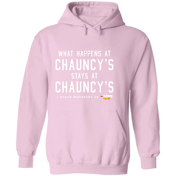 What Happens At Chauncys Stays At Chauncys Hoodie - Image 5