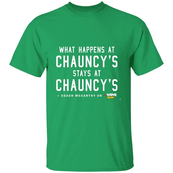 What Happens At Chauncys Stays At Chauncys Shirt - Image 2