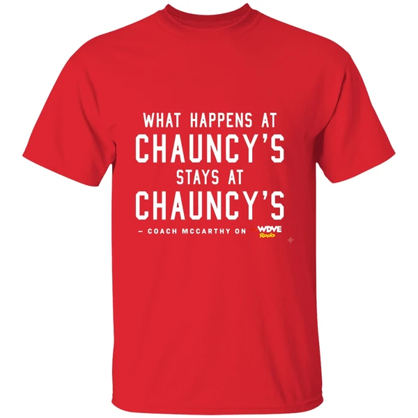 What Happens At Chauncys Stays At Chauncys Shirt - Image 7