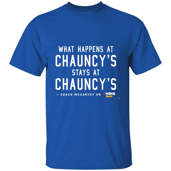 What Happens At Chauncys Stays At Chauncys Shirt - Image 8