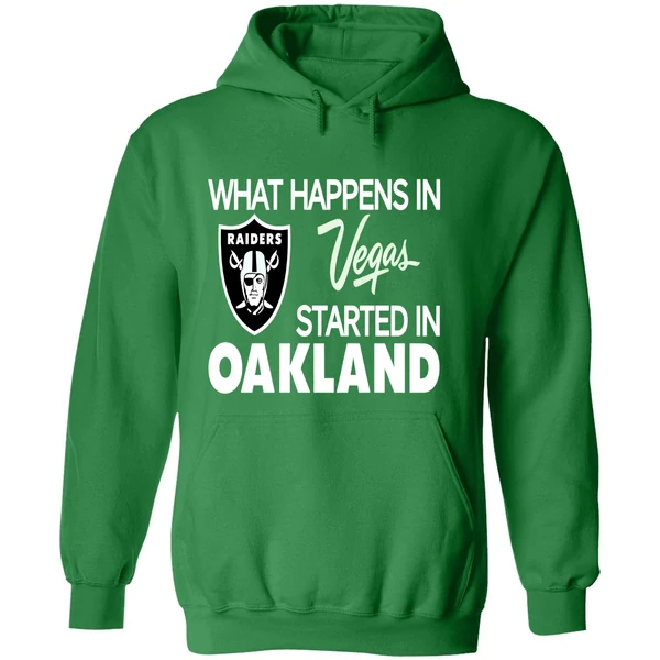 What Happens In Vegas Started In Oakland Hoodie - Image 2