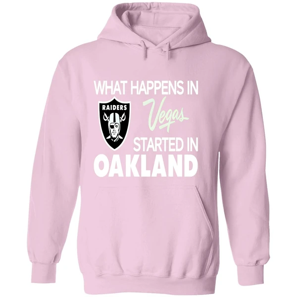 What Happens In Vegas Started In Oakland Hoodie - Image 5