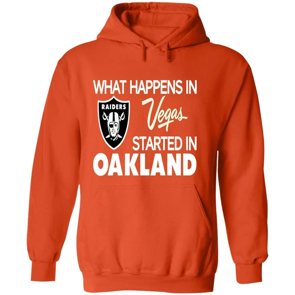 What Happens In Vegas Started In Oakland Hoodie - Image 6