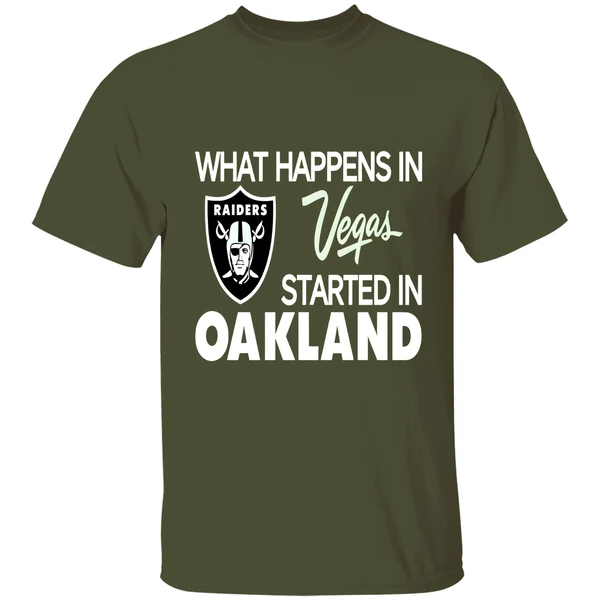 what-happens-in-vegas-started-in-oakland-shirt-militarygreen