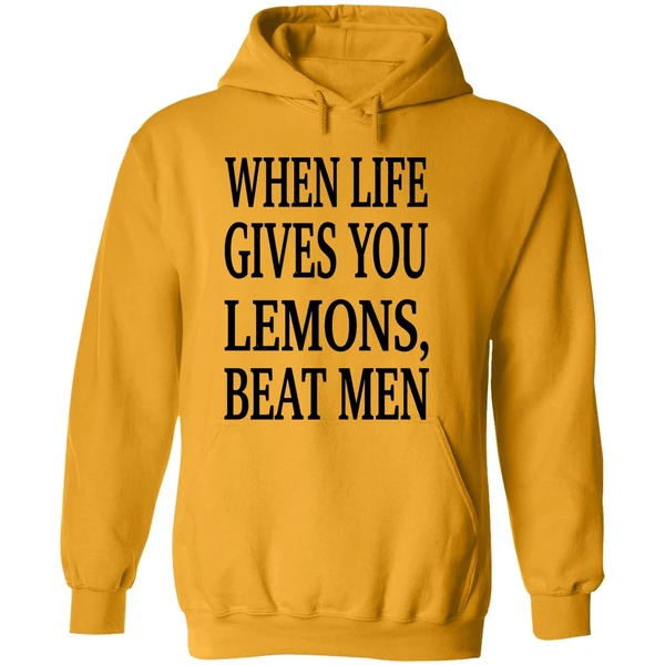 When Life Gives You Lemons Beat Men Hoodie