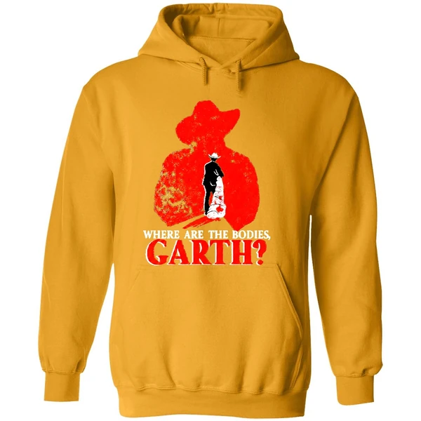Where Are The Bodies Garth Hoodie